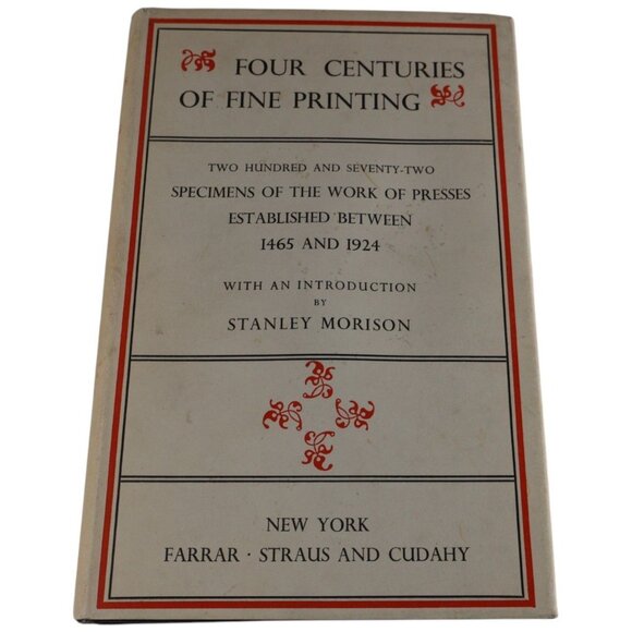 Four Centuries of Fine Printing Morison (HC 3rd Rev) Farrar Straus Cudahy 1957 - Picture 1 of 12
